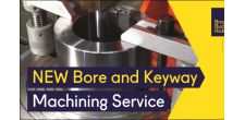 Brammer Buck & Hickman launches new Bore and Keyway Machining Service